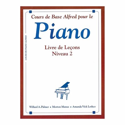 LIVRE DE PIANO LEÇONS NIVEAU 2 ALFRED
